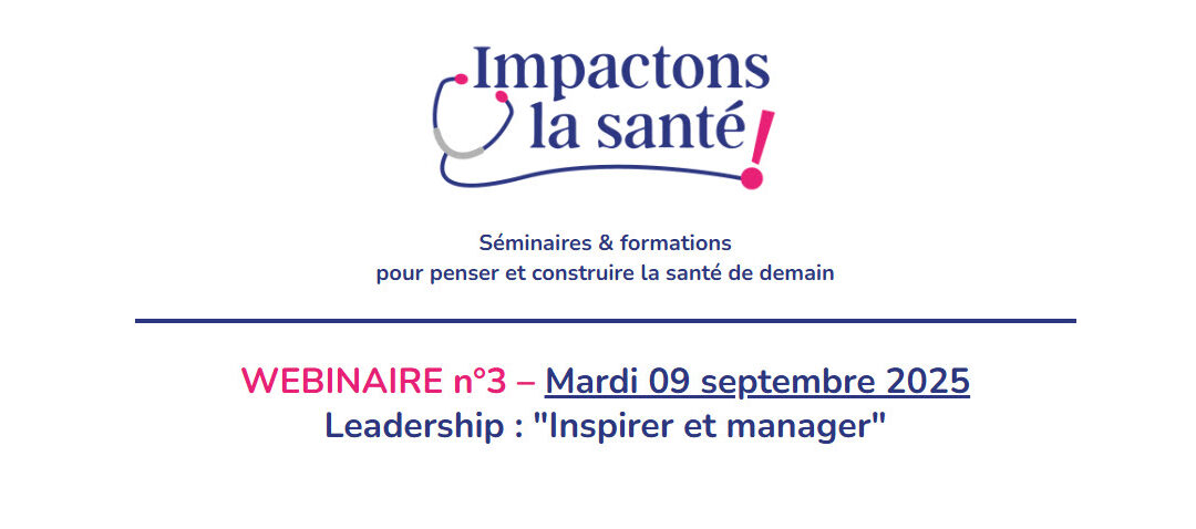 📢🏥SEMINAIRE – Vendredi 17, Samedi 18 & Dimanche19 0CTOBRE – IMPACTONS LA SANTE !